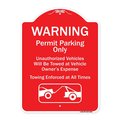 Signmission Warning Permit Parking Vehicles Towed Vehicle Owners Expense Towing Alum, 18" L, 24" H, RW-1824-9866 A-DES-RW-1824-9866